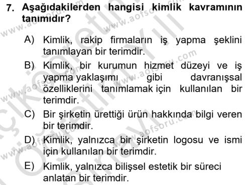 Kurumsal Kimlik Tasarımı Dersi 2023 - 2024 Yılı Yaz Okulu Sınavı 7. Soru