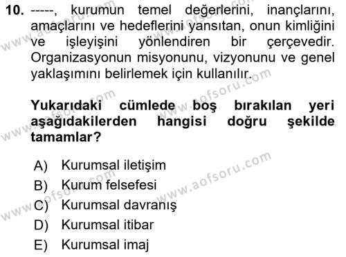 Kurumsal Kimlik Tasarımı Dersi 2024 - 2025 Yılı (Vize) Ara Sınavı 10. Soru