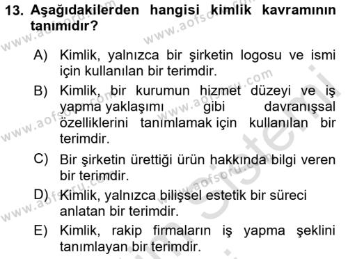 Kurumsal Kimlik Tasarımı Dersi 2024 - 2025 Yılı (Vize) Ara Sınavı 13. Soru