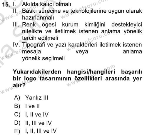 Kurumsal Kimlik Tasarımı Dersi 2024 - 2025 Yılı (Vize) Ara Sınavı 15. Soru