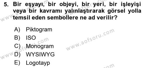 Görsel Sistem Tasarımları Dersi 2023 - 2024 Yılı (Vize) Ara Sınavı 5. Soru