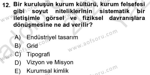 Görsel Sistem Tasarımları Dersi 2023 - 2024 Yılı Yaz Okulu Sınavı 12. Soru