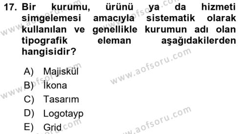 Görsel Sistem Tasarımları Dersi 2023 - 2024 Yılı Yaz Okulu Sınavı 17. Soru