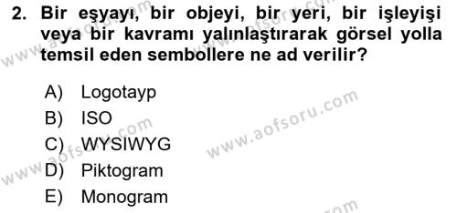 Görsel Sistem Tasarımları Dersi 2023 - 2024 Yılı Yaz Okulu Sınavı 2. Soru