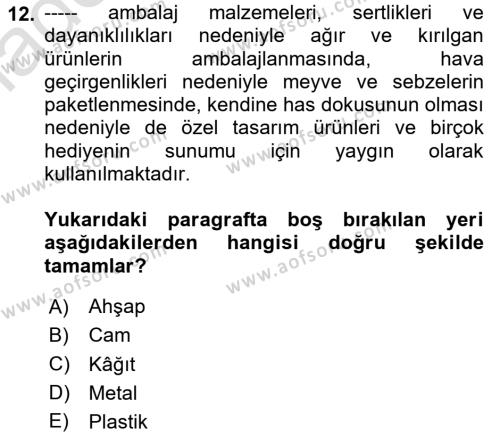 Ambalaj Tasarımı Dersi 2023 - 2024 Yılı Yaz Okulu Sınavı 12. Soru