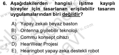 Engellilik Ve Erişilebilir Tasarım Dersi 2023 - 2024 Yılı (Final) Dönem Sonu Sınavı 6. Soru