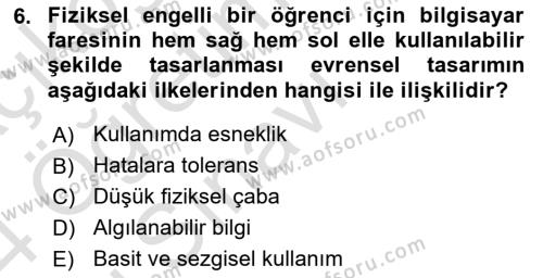 Engellilik Ve Erişilebilir Tasarım Dersi 2023 - 2024 Yılı Yaz Okulu Sınavı 6. Soru