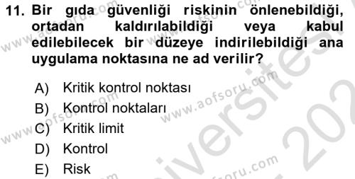 Gıda Mevzuatı ve Kalite Yönetimi Dersi 2023 - 2024 Yılı (Vize) Ara Sınavı 11. Soru