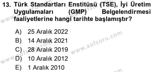 Gıda Mevzuatı ve Kalite Yönetimi Dersi 2023 - 2024 Yılı (Vize) Ara Sınavı 13. Soru