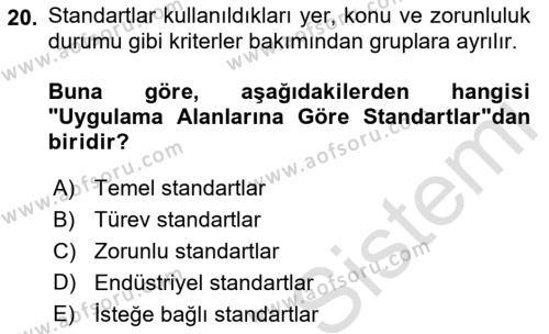 Gıda Mevzuatı ve Kalite Yönetimi Dersi 2023 - 2024 Yılı (Vize) Ara Sınavı 20. Soru