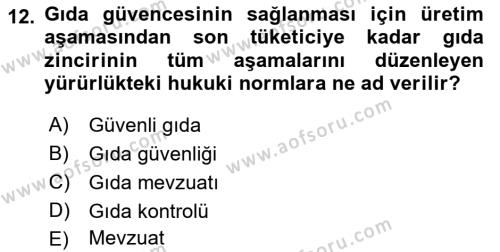 Gıda Mevzuatı ve Kalite Yönetimi Dersi 2023 - 2024 Yılı (Final) Dönem Sonu Sınavı 12. Soru