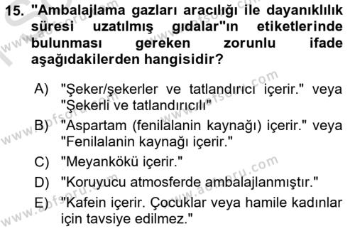 Gıda Mevzuatı ve Kalite Yönetimi Dersi 2023 - 2024 Yılı (Final) Dönem Sonu Sınavı 15. Soru