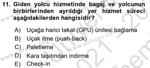 Havacılığa Giriş Dersi 2021 - 2022 Yılı (Final) Dönem Sonu Sınavı 11. Soru