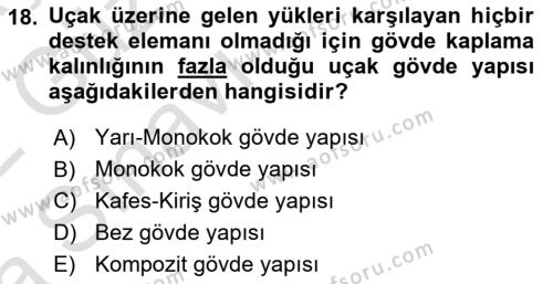 Uçak Bilgisi Ve Uçuş İlkeleri Dersi 2021 - 2022 Yılı (Vize) Ara Sınavı 18. Soru