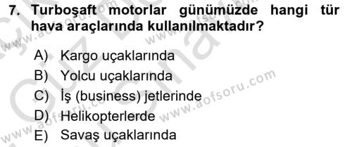 Uçak Bilgisi Ve Uçuş İlkeleri Dersi 2021 - 2022 Yılı (Final) Dönem Sonu Sınavı 7. Soru