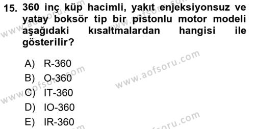 Uçak Bilgisi Ve Uçuş İlkeleri Dersi 2021 - 2022 Yılı Yaz Okulu Sınavı 15. Soru