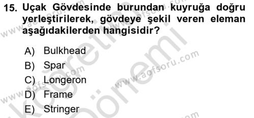 Uçak Bilgisi Ve Uçuş İlkeleri Dersi 2022 - 2023 Yılı (Vize) Ara Sınavı 15. Soru