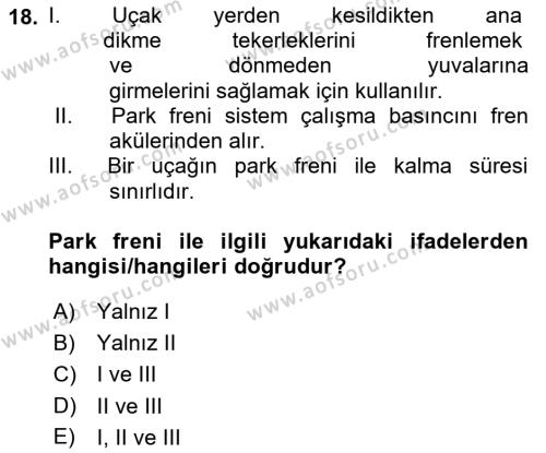 Uçak Bilgisi Ve Uçuş İlkeleri Dersi 2022 - 2023 Yılı (Vize) Ara Sınavı 18. Soru