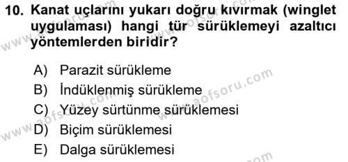 Uçak Bilgisi Ve Uçuş İlkeleri Dersi 2022 - 2023 Yılı Yaz Okulu Sınavı 10. Soru