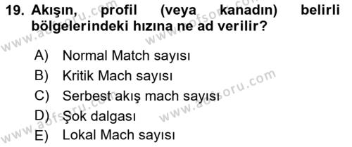 Uçak Bilgisi Ve Uçuş İlkeleri Dersi 2023 - 2024 Yılı (Final) Dönem Sonu Sınavı 19. Soru