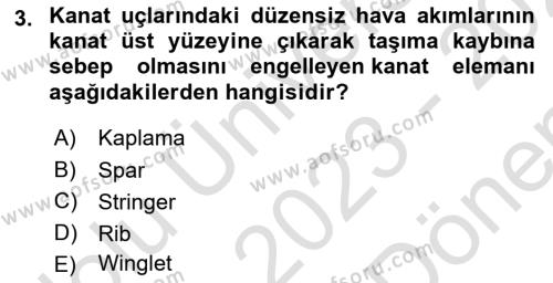 Uçak Bilgisi Ve Uçuş İlkeleri Dersi 2023 - 2024 Yılı (Final) Dönem Sonu Sınavı 3. Soru