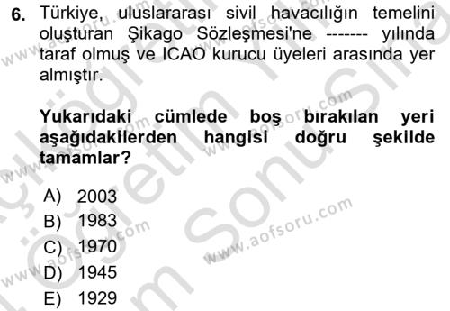 Hava Taşımacılığı Dersi 2023 - 2024 Yılı (Final) Dönem Sonu Sınavı 6. Soru