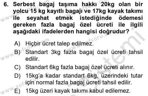 Yolcu Hizmetleri Dersi 2023 - 2024 Yılı (Final) Dönem Sonu Sınavı 6. Soru