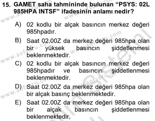 Meteoroloji Dersi 2021 - 2022 Yılı Yaz Okulu Sınavı 15. Soru