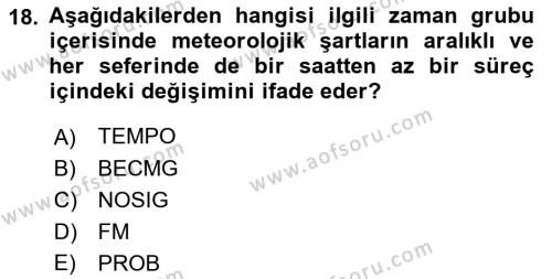 Meteoroloji Dersi 2021 - 2022 Yılı Yaz Okulu Sınavı 18. Soru