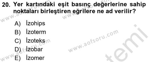 Meteoroloji Dersi 2021 - 2022 Yılı Yaz Okulu Sınavı 20. Soru