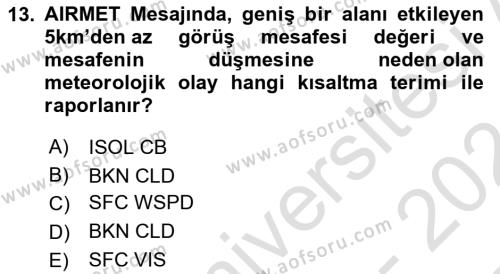 Meteoroloji Dersi 2023 - 2024 Yılı (Final) Dönem Sonu Sınavı 13. Soru