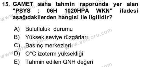 Meteoroloji Dersi 2023 - 2024 Yılı (Final) Dönem Sonu Sınavı 15. Soru