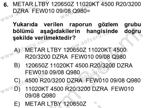 Meteoroloji Dersi 2023 - 2024 Yılı (Final) Dönem Sonu Sınavı 6. Soru