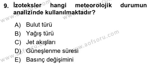 Meteoroloji Dersi 2023 - 2024 Yılı (Final) Dönem Sonu Sınavı 9. Soru