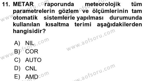 Meteoroloji Dersi 2023 - 2024 Yılı Yaz Okulu Sınavı 11. Soru