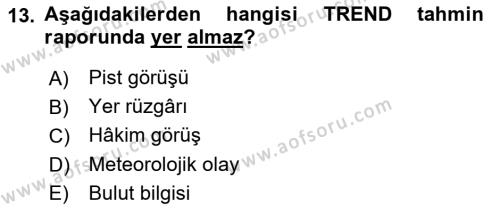 Meteoroloji Dersi 2023 - 2024 Yılı Yaz Okulu Sınavı 13. Soru