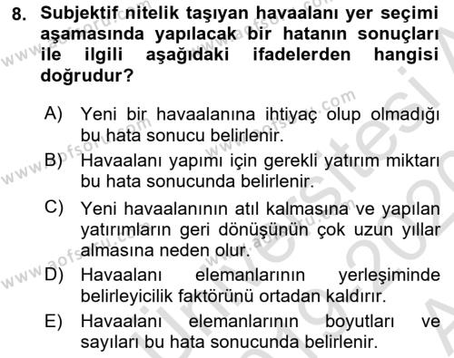 Havaalanı Sistemi Dersi 2019 - 2020 Yılı (Vize) Ara Sınavı 8. Soru