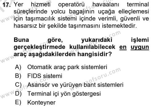 Havaalanı Sistemi Dersi 2022 - 2023 Yılı (Vize) Ara Sınavı 17. Soru