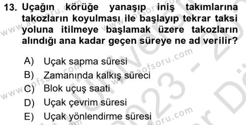 Havayolu Yönetimi Dersi 2023 - 2024 Yılı (Vize) Ara Sınavı 13. Soru