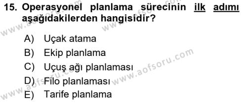 Havayolu Yönetimi Dersi 2023 - 2024 Yılı (Vize) Ara Sınavı 15. Soru