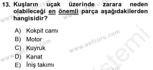 Hava Trafik Kontrol Hizmetleri Dersi 2017 - 2018 Yılı (Final) Dönem Sonu Sınavı 13. Soru