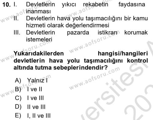 Hava Kargo Ve Tehlikeli Maddeler Dersi 2022 - 2023 Yılı Yaz Okulu Sınavı 10. Soru