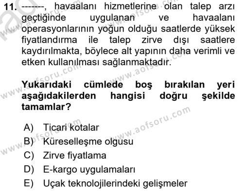 Hava Kargo Ve Tehlikeli Maddeler Dersi 2022 - 2023 Yılı Yaz Okulu Sınavı 11. Soru