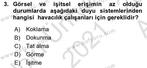 Havacılık Emniyeti Dersi 2021 - 2022 Yılı (Vize) Ara Sınavı 3. Soru