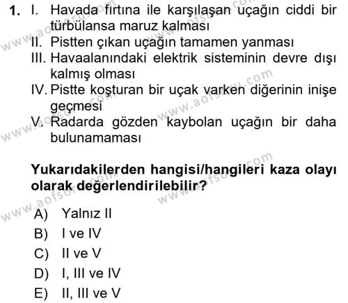 Havacılık Emniyeti Dersi 2022 - 2023 Yılı (Vize) Ara Sınavı 1. Soru