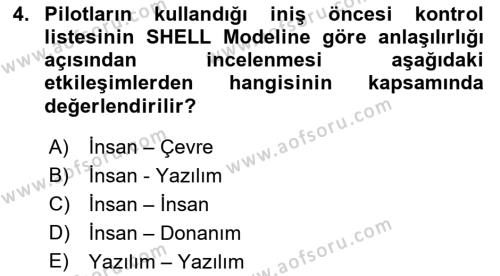 Havacılık Emniyeti Dersi 2022 - 2023 Yılı (Vize) Ara Sınavı 4. Soru