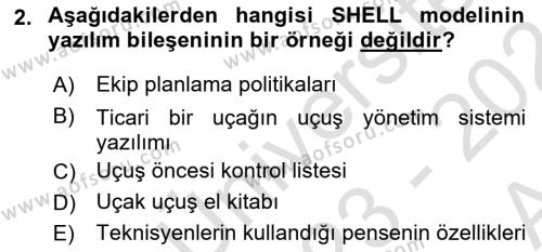 Havacılık Emniyeti Dersi 2023 - 2024 Yılı (Vize) Ara Sınavı 2. Soru