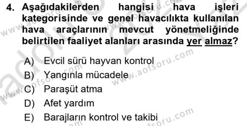 Genel Havacılık Dersi 2020 - 2021 Yılı Yaz Okulu Sınavı 4. Soru