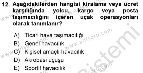 Genel Havacılık Dersi 2021 - 2022 Yılı (Vize) Ara Sınavı 12. Soru