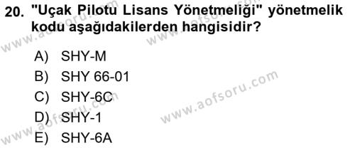 Genel Havacılık Dersi 2021 - 2022 Yılı (Vize) Ara Sınavı 20. Soru